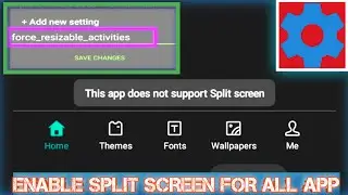 how to enable split screen for all apps with setedit global table | part 2