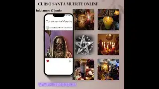 curso santa muerte online 17 de junio 2024 profesor arcano
