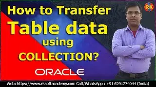 Data Transfer among Tables using Collection in PLSQL | Oracle Collections | Oracle PLSQL tutorial