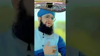Hajiyo Me Naam Likh De Hafiz Tahir Qadri #Hajj #shorts #islamic