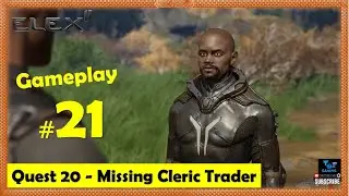 Elex 2 - Missing Cleric Trader | Found Lost Weapons, Lost Weapons | Gameplay 21