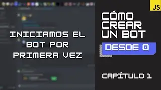 Crear un Bot en Discord desde 0 | Discord.JS V13