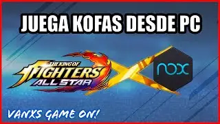 JUEGA KOF ALLSTAR EN EMULADOR NOX