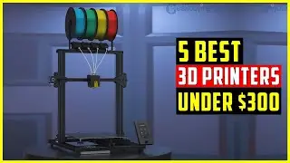 ✅Best 3D Printers Under $300 | Top 5 Picks in 2025