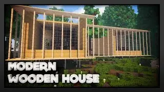 Minecraft - Modern Wooden House