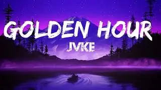 GOLDEN HOUR - JVKE | LYRICS