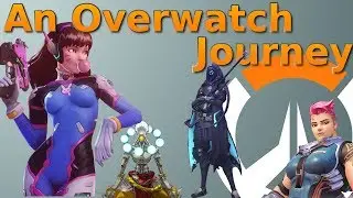 An Overwatch Journey