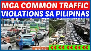 Mga COMMON TRAFFIC VIOLATIONS Sa Pilipinas