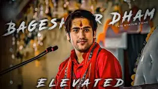 Elevated - Ft . Bageshwar Dham Status 👿 Sanatani video 🚩 Kattar Hindu #shorts #viral #sanatani