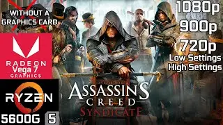 Assassin's Creed Syndicate - Ryzen 5 5600G Vega 7 & 16GB RAM
