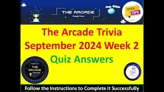 The Arcade Trivia September 2024 Week 2 [Quiz] [Answers] #googlecloudskillsboost #qwiklabs