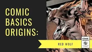 Red Wolf - Comic Basics Origin
