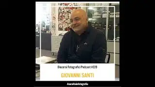 Giovanni Santi – Una vita da fotoreporter