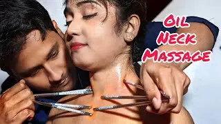 Female Oil Neck Massage With Chopsticks 🥢 | Oil Shoulder Pain Relief Massage | Neck Crack | ASMR