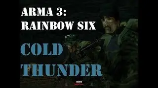 ✪ ARMA 3 Rainbow Six 