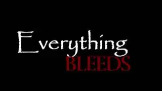 /Danizzka/Даниззка/-Everything Bleeds