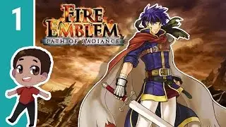 Fire Emblem: Path of Radiance ➤ Part 1 - Let's Play - Ike Son of Greil - Playthrough