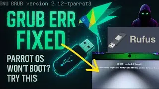 Fix GRUB Boot Error on Parrot Security OS USB | Rufus DD Image Mode Tutorial