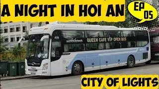 Ep 05-A Night in Hoi An -City of Lights l Indian Exploring 