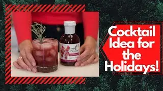 Holiday Cocktails made Easy