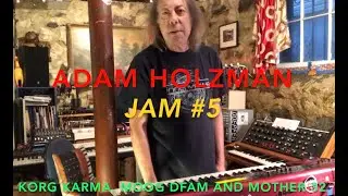 Adam Holzman Jam Series - Jam # 5