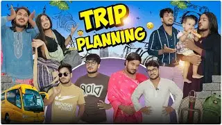 Trip Planning  / Ajay Goyal New Video