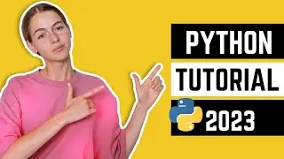 Python Tutorial 2023 - Python for Beginners Full Course