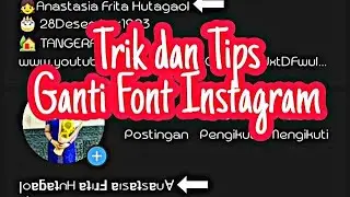 Trik n Tips Part 8 | Cara Ganti Font Instagram