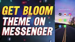 How to Get Bloom Theme on Messenger (2024)