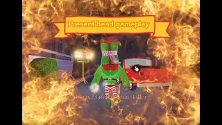 Present head gameplay | Survive the killer 🔪
