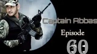 Captain Abbas Episode 60 Latest Hausa Novels June 25/2023