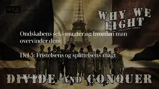 Ondskabens seks magter og hvordan man overvinder dem - Del 5: Fristelsens og splittelsens magt