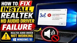 How To Fix Install Realtek HD Audio Driver Failure | Realtek Audio Drive Not Working Windows 10 | 11