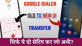 ui Calling screen change from Google Dialer | Google Dialer update ui Calling screen change?