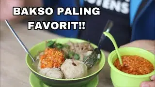 PALING MANTEP NIH BAKSO!! BAKSO FAVORITE DI JAKARTA...  Ft. MASAK MASAK DENGAN NICK