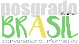 CONVERSATORIO 34 | Posgrado en Brasil: opciones y recomendaciones | Wilfredo Escalante Otárola