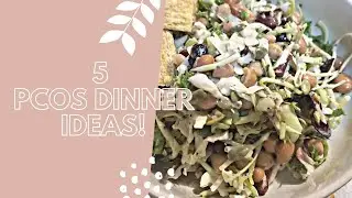 5 PCOS DINNER IDEAS!- Easy and Cheap!