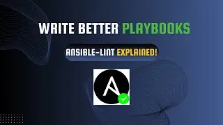 Write Better Ansible Playbooks with Ansible Lint