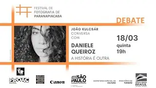 FFP21 │ Daniele Queiroz │ A história é outra