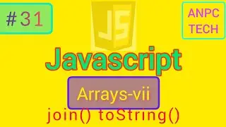Array Methods Part 7: Join and toString in JavaScript | JavaScript Course in Bengali