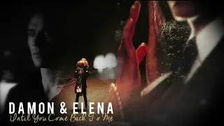 [7x11 spoilers] Damon & Elena - Until You Come Back To Me