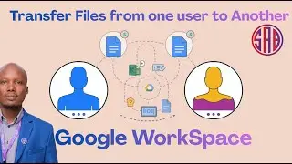 How to Transfer Google Drive & Docs Between Users | Google Workspace Admin Guide