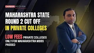 Maharashtra PG Medical Round 2 Cut-Off 2024 | Cut-Off Analysis Made Simple!