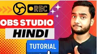 OBS studio tutorial in Hindi | How to use OBS studio to record screen -  Best screen recorder for pc