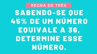 QUESTÃO 1961 - MATEMÁTICA BÁSICA - REGRA DE TRÊS