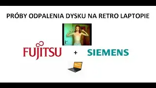 Kolejna próba odpalenia dysku w Fujitsu Siemens z procesorem Pentium III -RETRO LAPTOP ze ZŁOMU