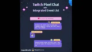 Pixel Twitch Chat with Event List, Animated Badges, Emotes, Typewriter effect for OBS