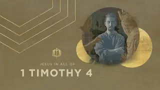 1 Timothy 4 | Make Every Effort | Bible Study