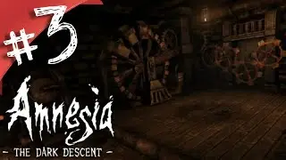 JUMPSCARES & PUZZLES | Amnesia The Dark Descent Part 3 (FULL GAME)