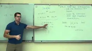 Intermediate Algebra Lecture 9.3:  Solving Absolute Value Inequalities